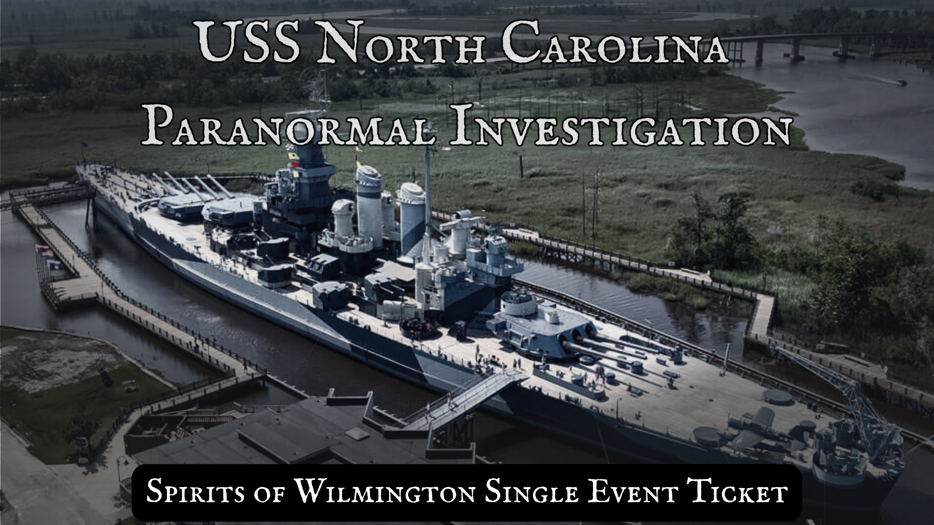 Spirits of Wilmington: Paranormal Investigation Ticket