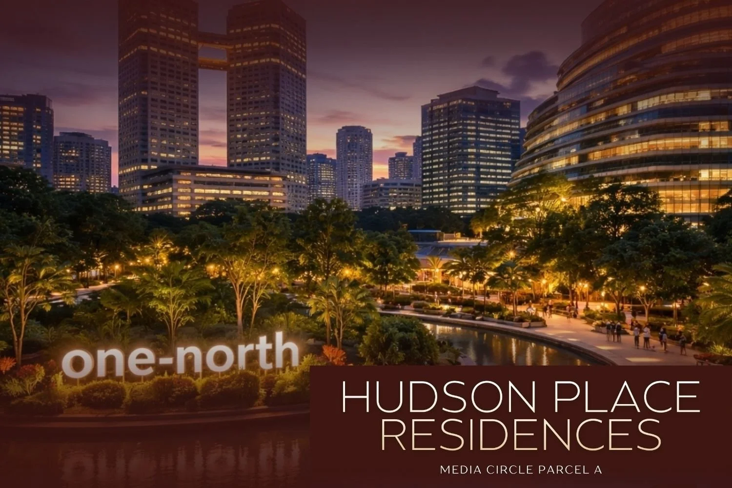 Nighttime view of a city with tall modern buildings, a park with trees and a pond in the foreground, and people walking along pathways, with the text 'one-north HUDSON PLACE RESIDENCES MEDIA CIRCLE PARCEL A' overlayed.