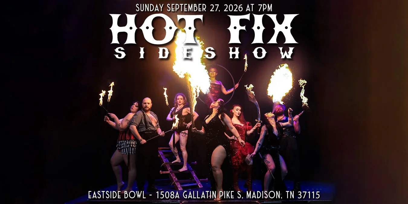 Hot Fix Sideshow 2026 Tour: Nashville