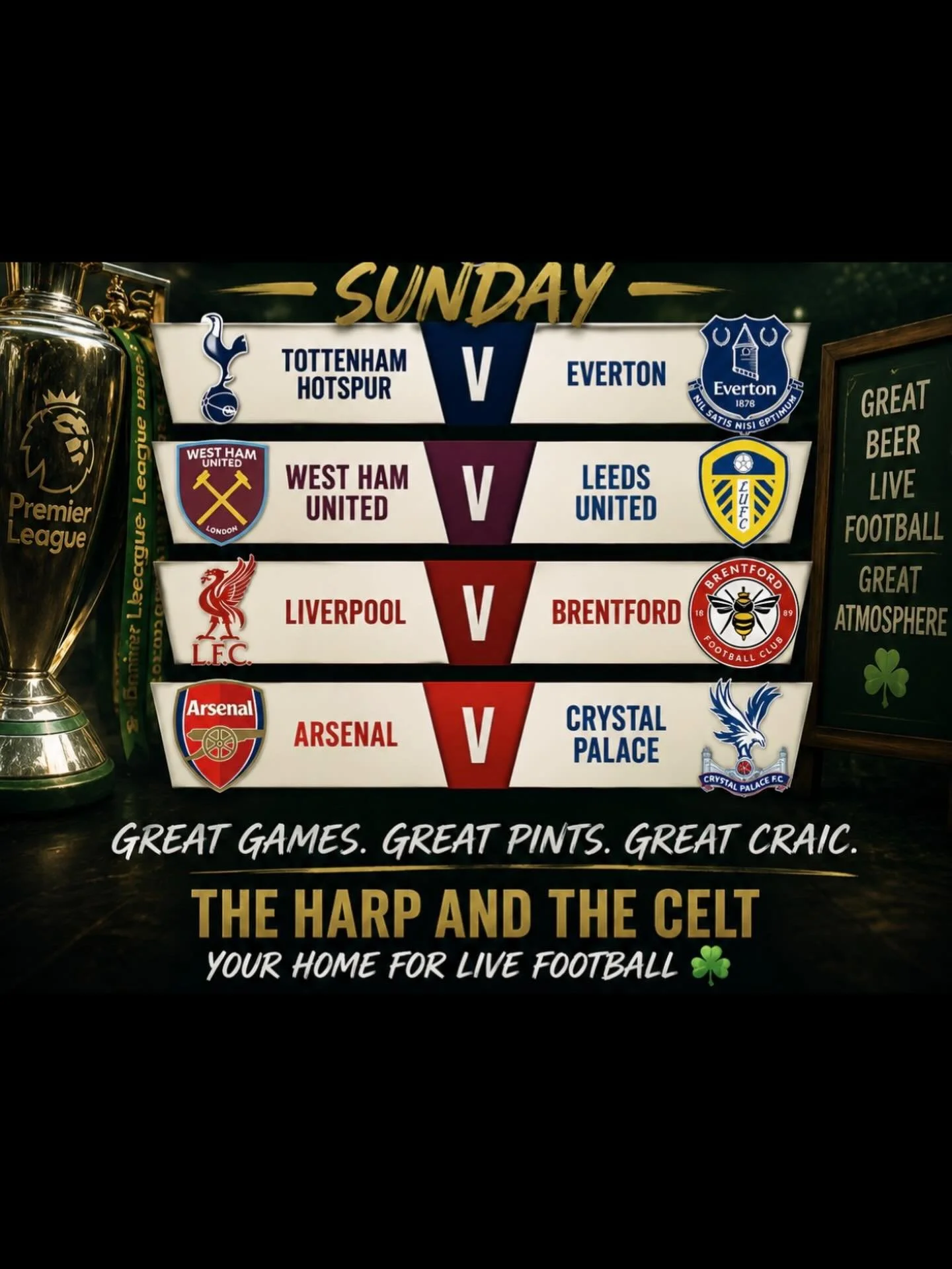 ⚽️ FINAL DAY OF THE PREMIER LEAGUE ⚽️

Due to high demand, these will be the ONLY matches we will be showing on Sunday morning at The Harp &amp; Celt. 

&bull; Tottenham v Everton
&bull; West Ham v Leeds
&bull; Liverpool v Brentford
&bull; Arsenal v 