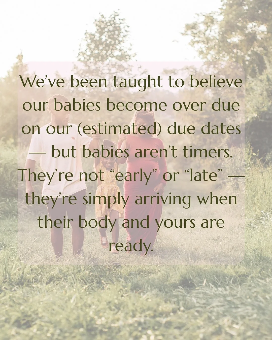 We&rsquo;ve been taught to obsess over the due date &mdash; but babies aren&rsquo;t timers. They&rsquo;re not &ldquo;early&rdquo; or &ldquo;late&rdquo; &mdash; they&rsquo;re simply arriving when their body and yours are ready.

This post is a gentle 