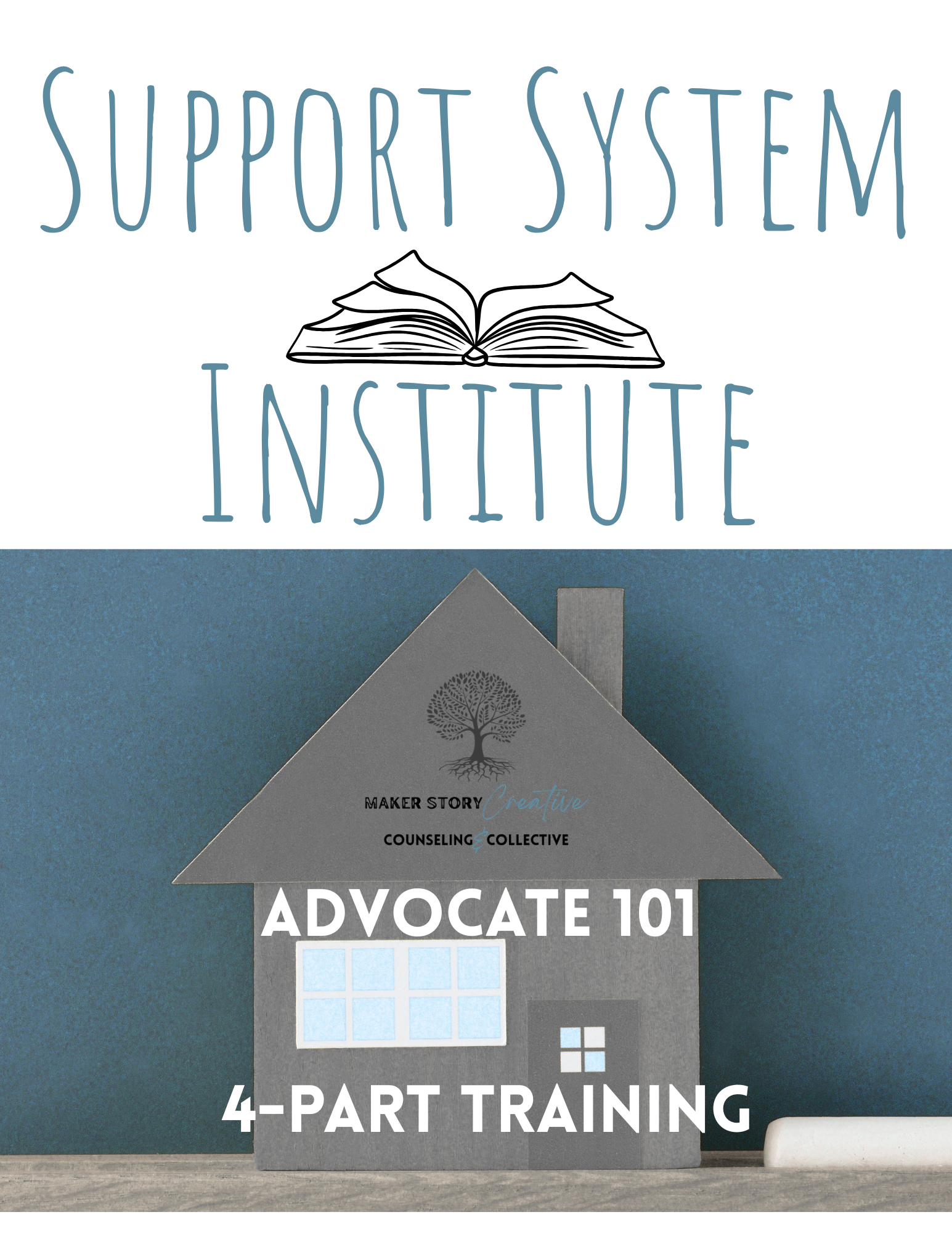 Support System Institute - Advocate 101 (September 12 - October 3)
