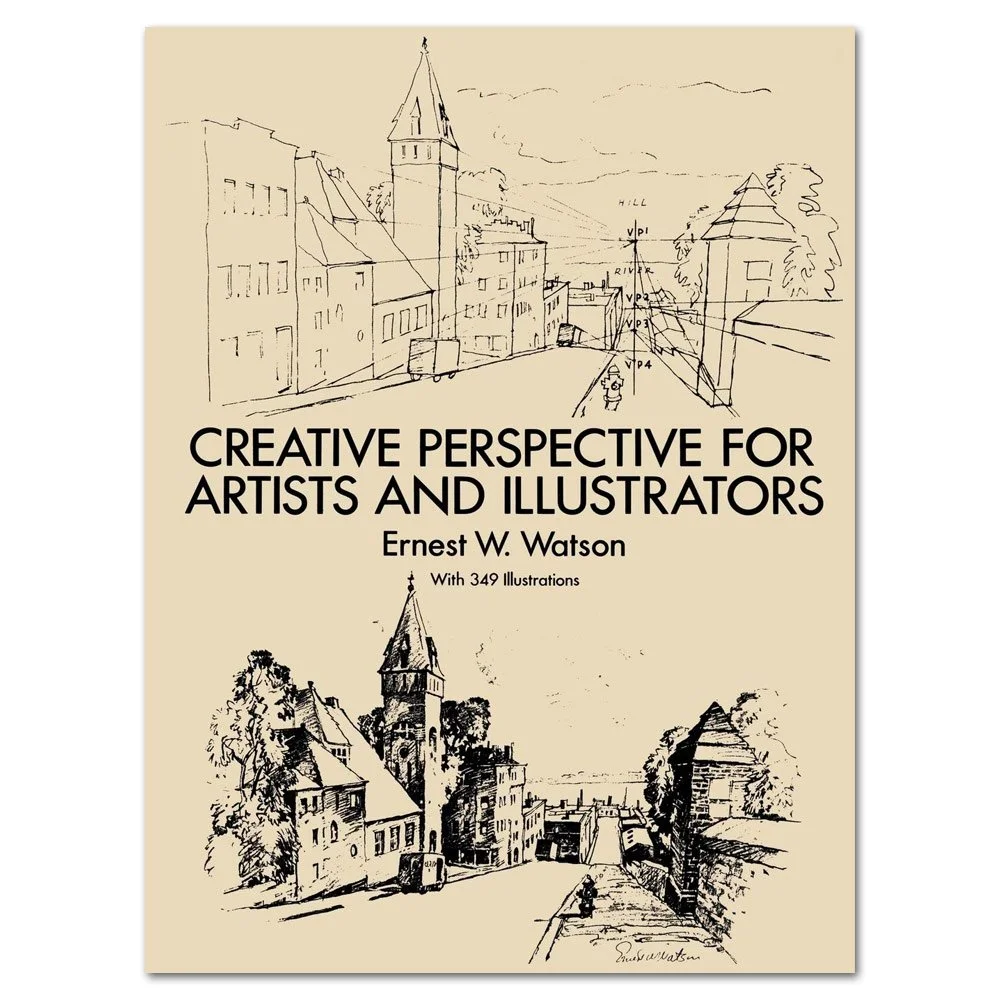 Creative Perspective for Artists and Illustrators - by Ernest W. Watson