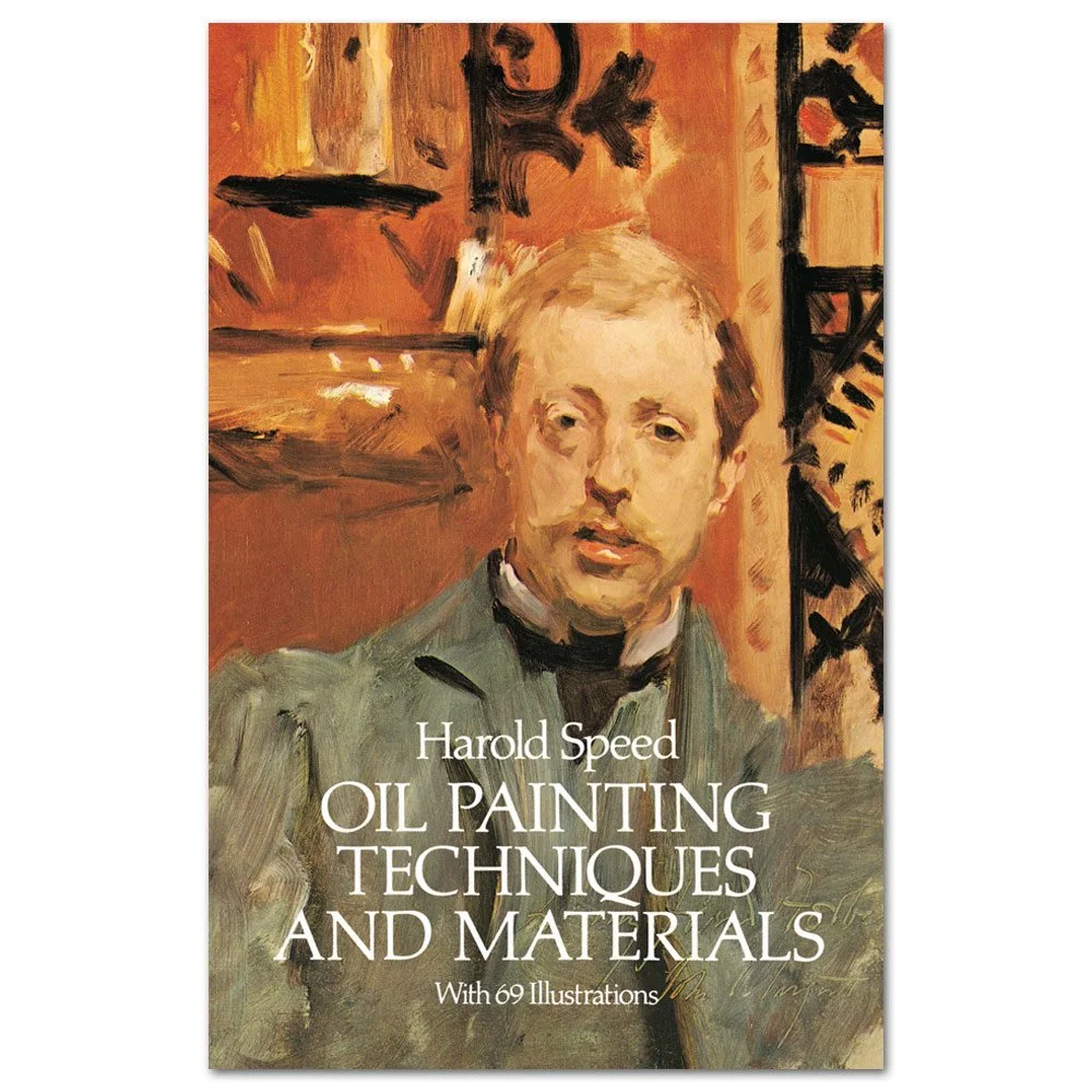 Oil Painting Techniques and Materials - by Harold Speed