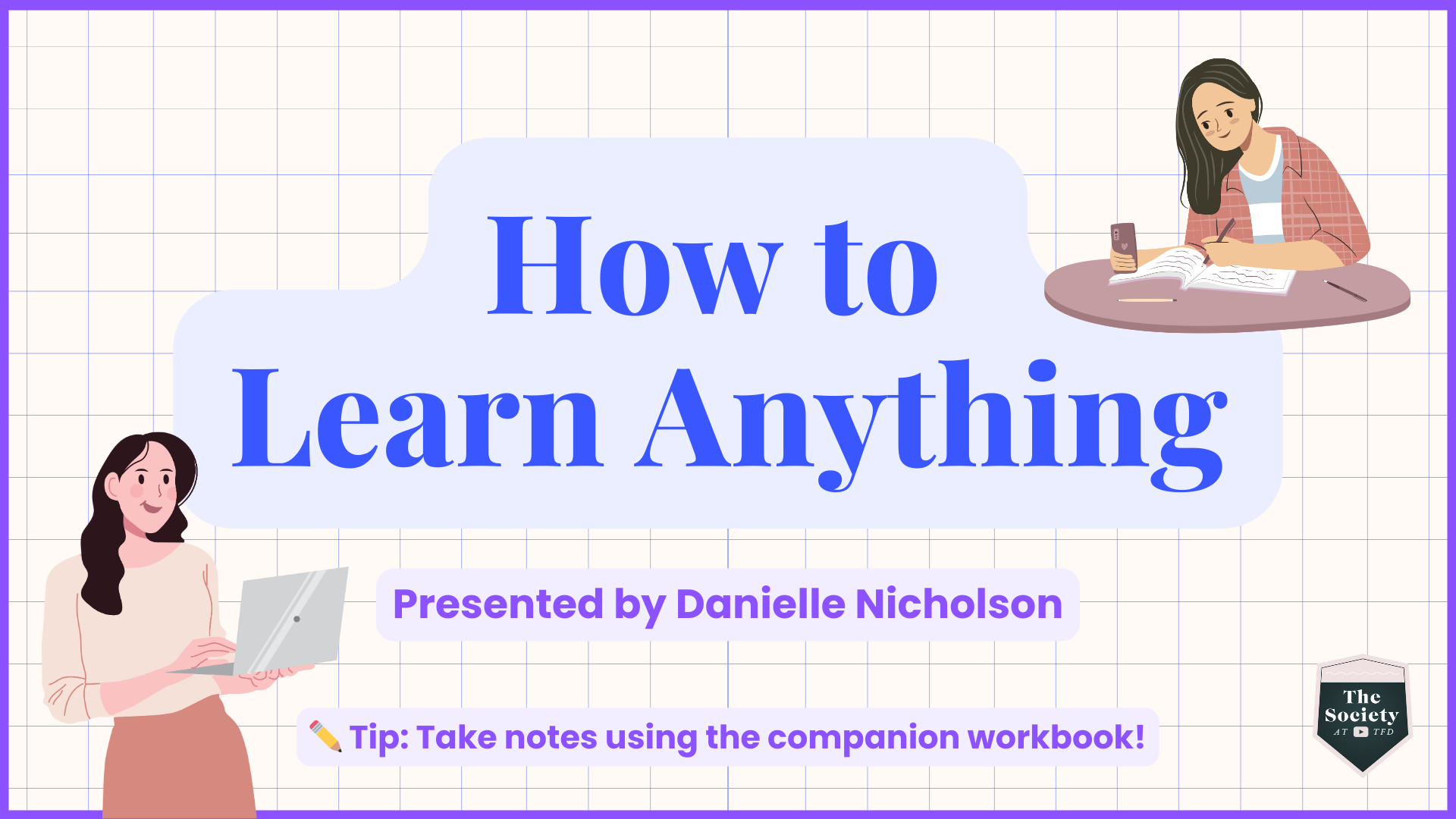 How to Learn Anything (with The Financial Diet)