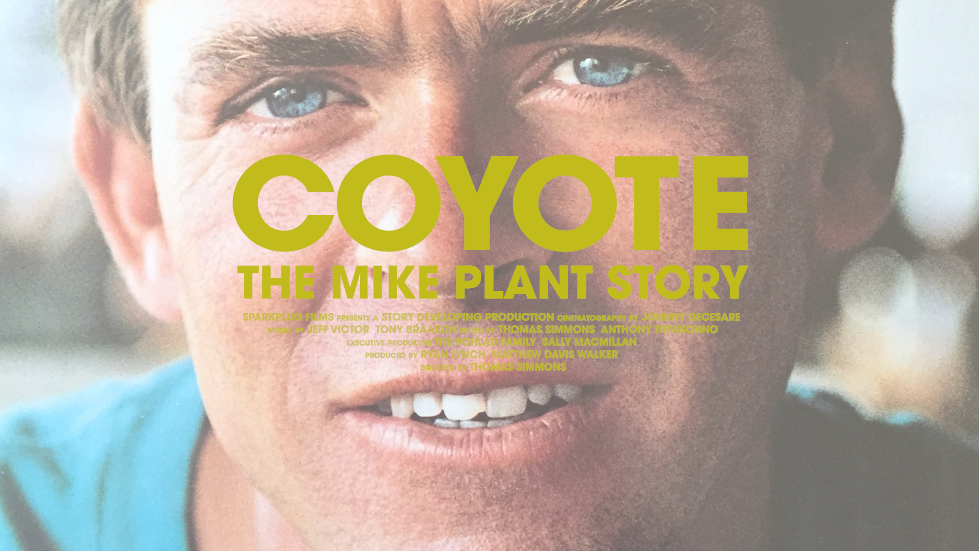 COYOTE: The Mike Plant Story