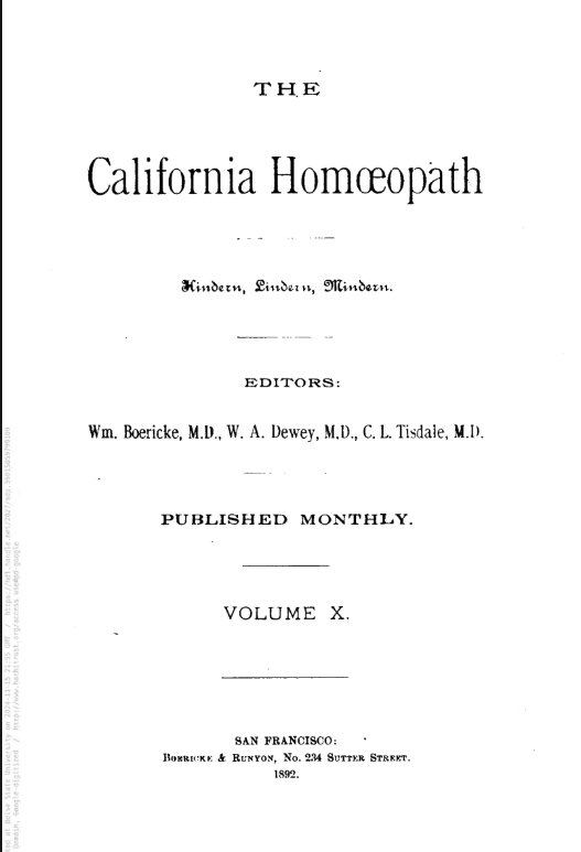 The California Homoeopath 1892 Volume X
