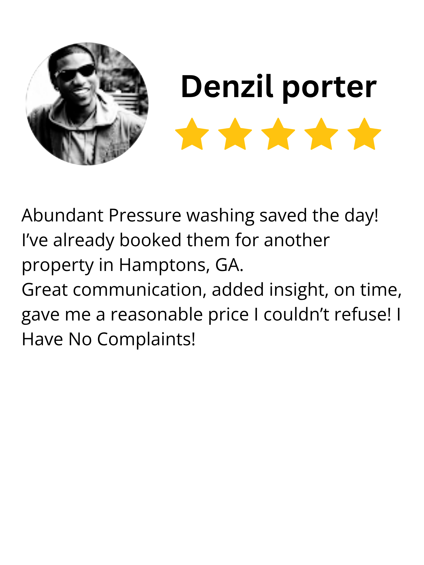 Customer review for Denzil Porter highlighting positive experience with pressure washing service, 5-star rating, profile picture of man wearing sunglasses, short hair, and casual jacket.