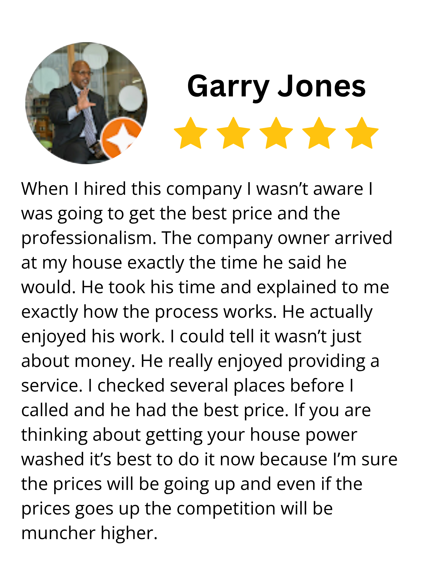 Customer review for Garry Jones, five-star rating, profile picture of a man in a suit gesturing in an office setting, positive feedback about company professionalism and pricing.