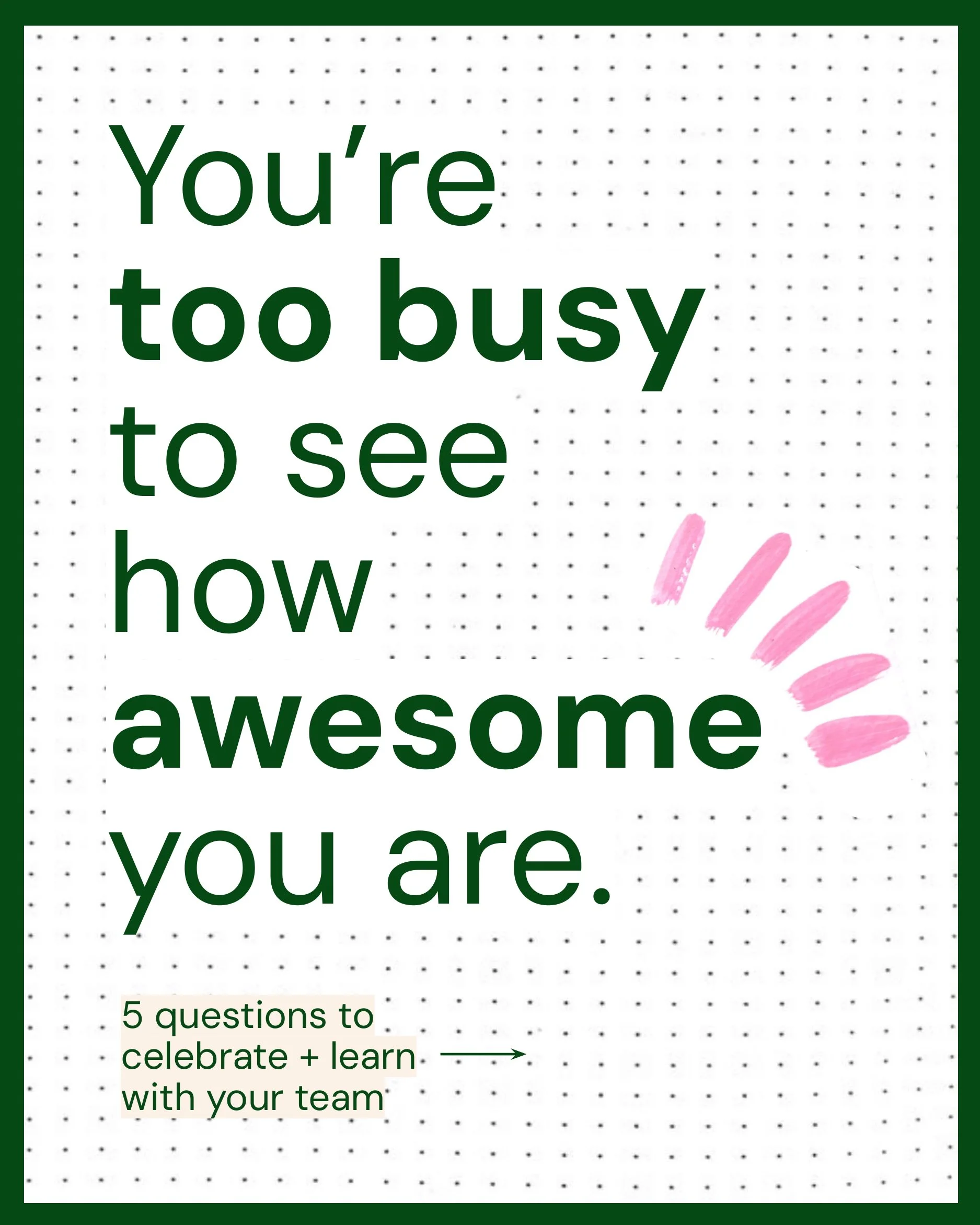 5 questions to celebrate + learn with your team_page-0001.jpg