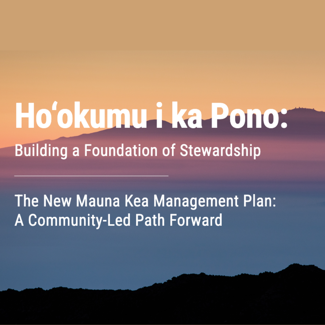Mauna Kea Stewardship &amp; Oversight Authority: Community Workshop #2