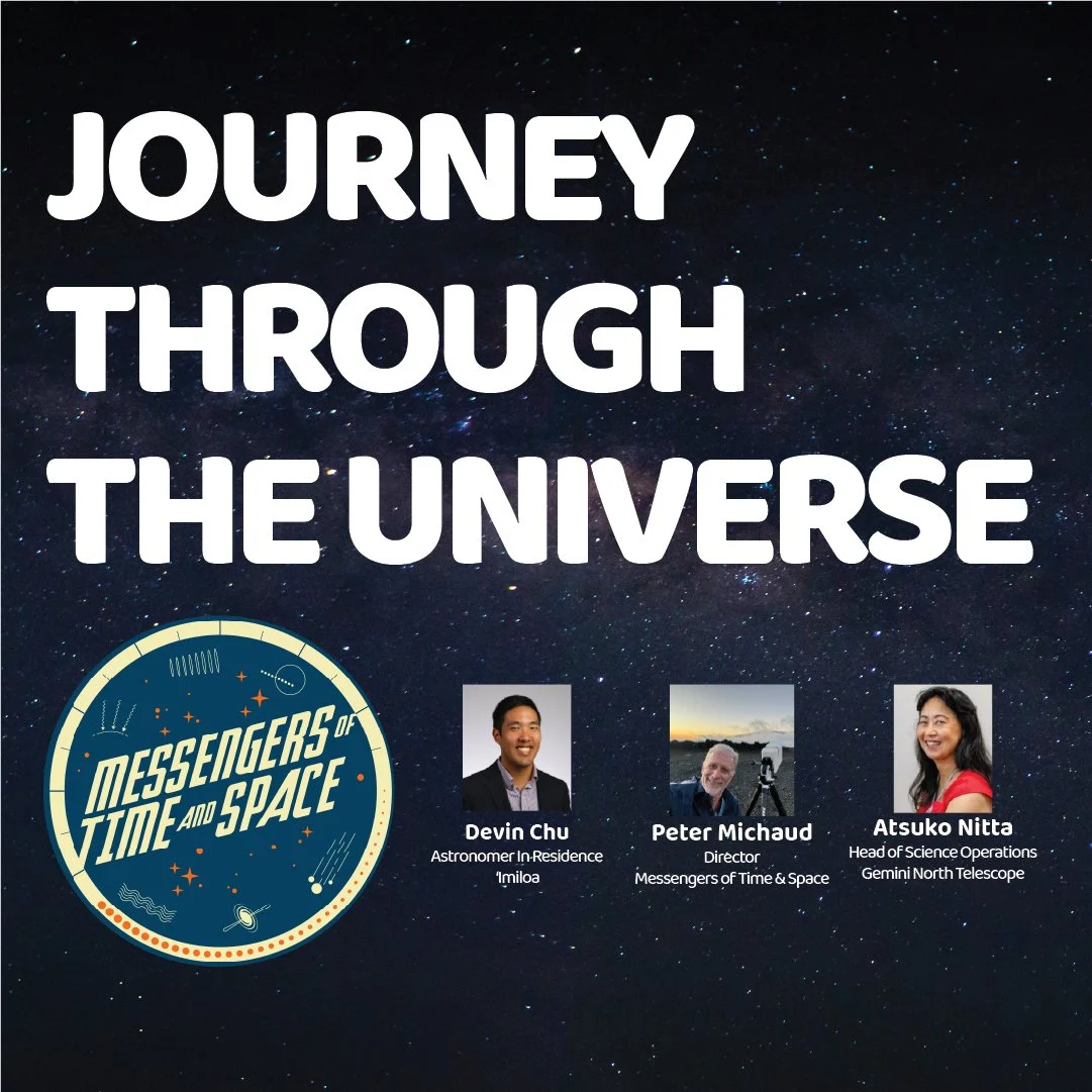Journey Through The Universe: Messengers of Time &amp; Space Screening
