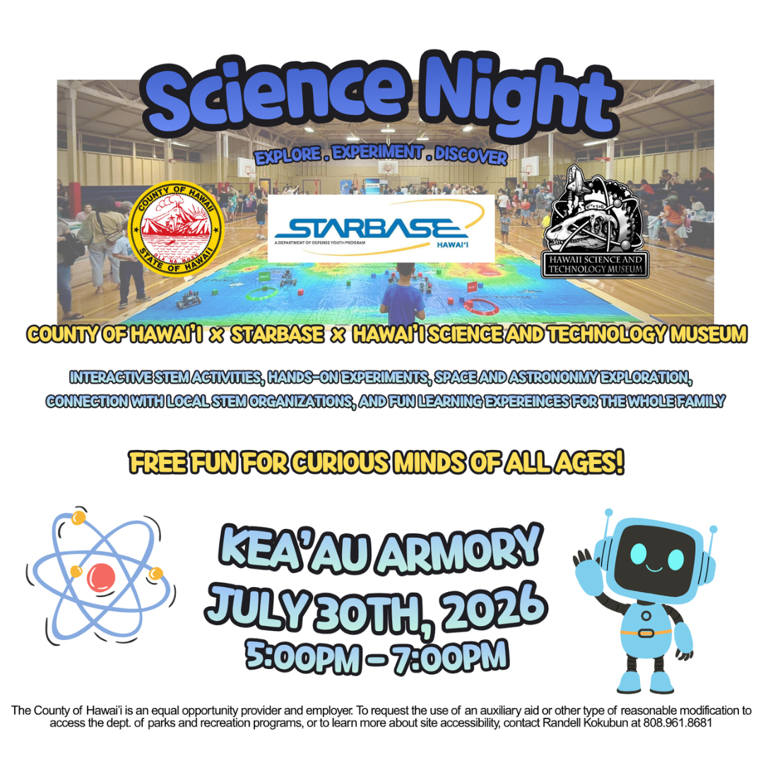 Partner Event: Science Night at Keaʻau Armory