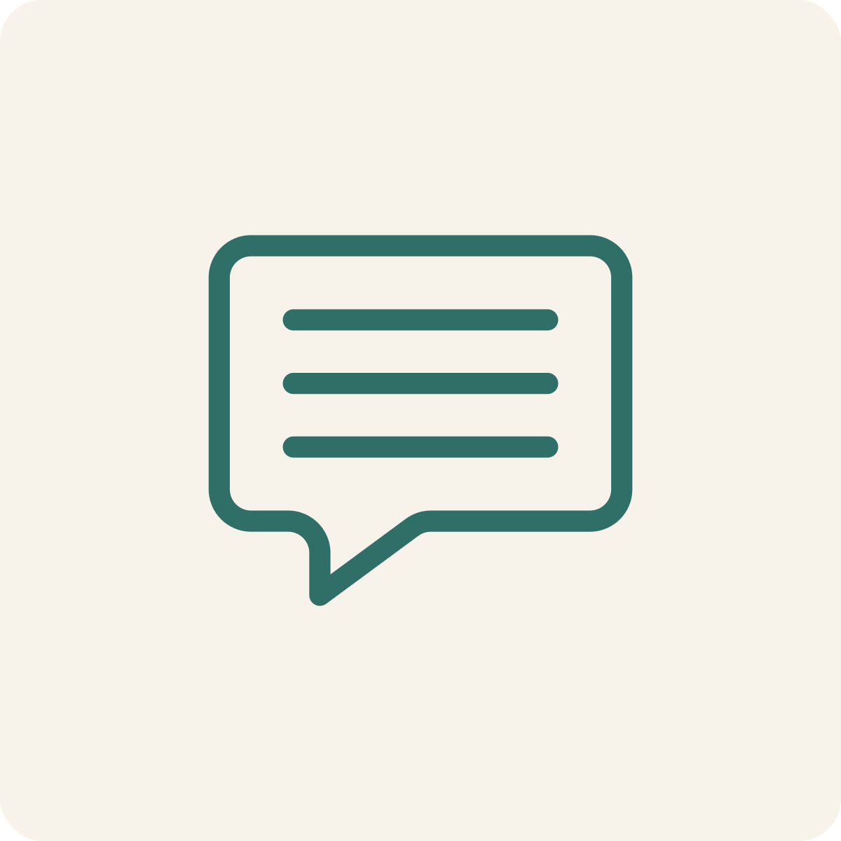 Icon of a speech bubble with three horizontal lines inside, representing a chat or message.