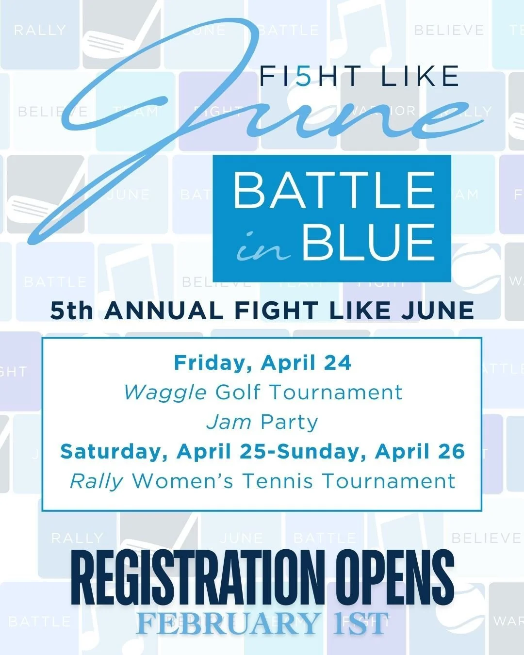 Save the Date for our 5th Annual Fight Like June!  We will Battle in Blue the weekend of April 24-26 @riverhillscountryclubfl. Registration for all three events will open on February 1st.  Visit us at junerogersfoundation.org for sponsorship opportun