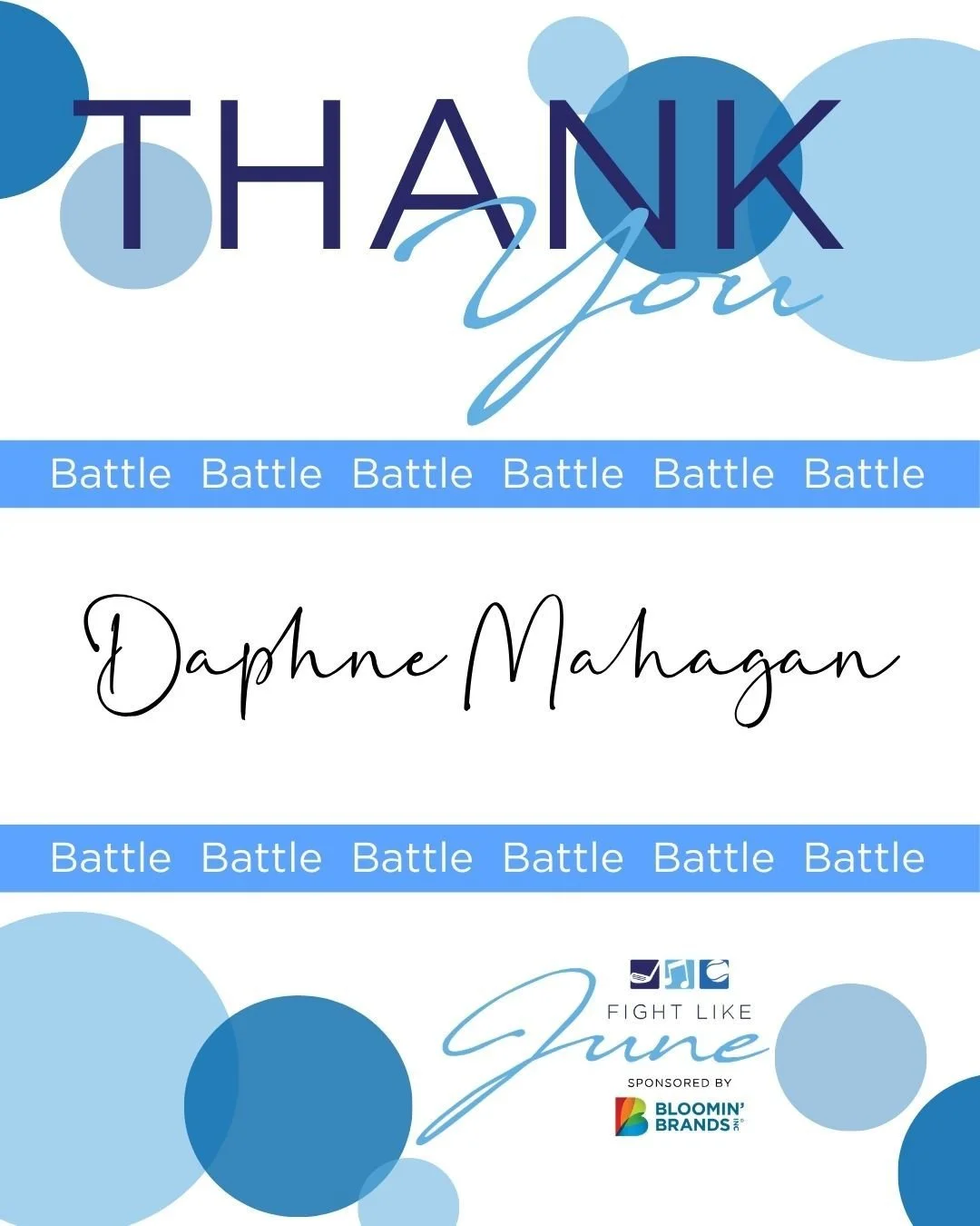 Thank you, Daphne Mahagan, for another year of joining the Fight!  We can't wait to Battle in Blue with you!

Visit our event site to join the Fight and battle with us.

https://junerogersfoundation.my.canva.site/