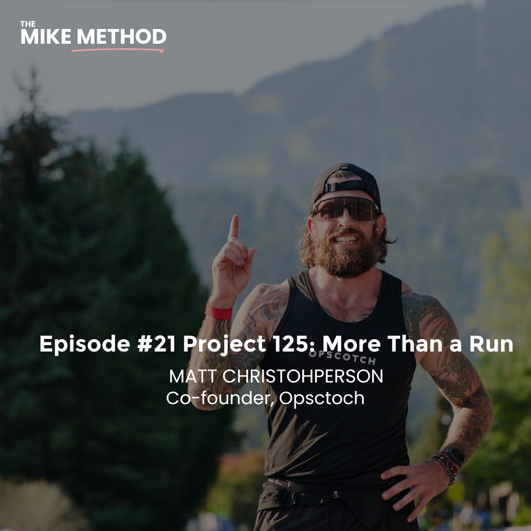  Project 125: More Than a Run with Matt Christopherson