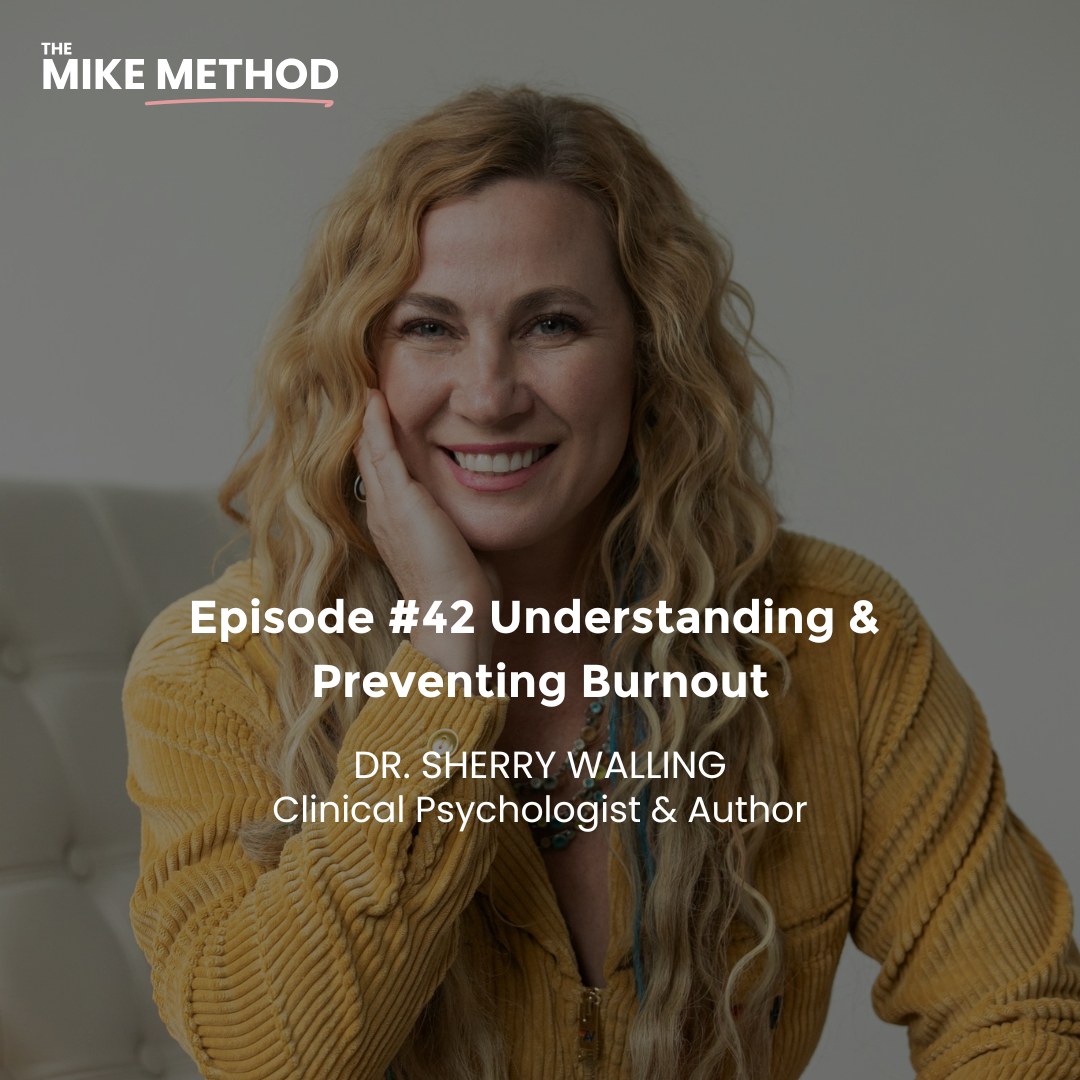 Understanding and Preventing Burnout with Dr. Sherry Walling
