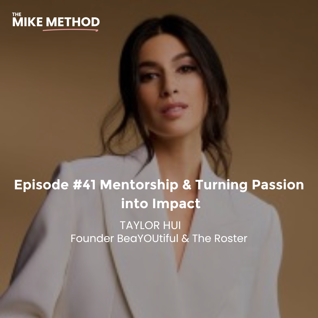 Mentorship &amp; Turning Passion into Impact with Taylor Hui