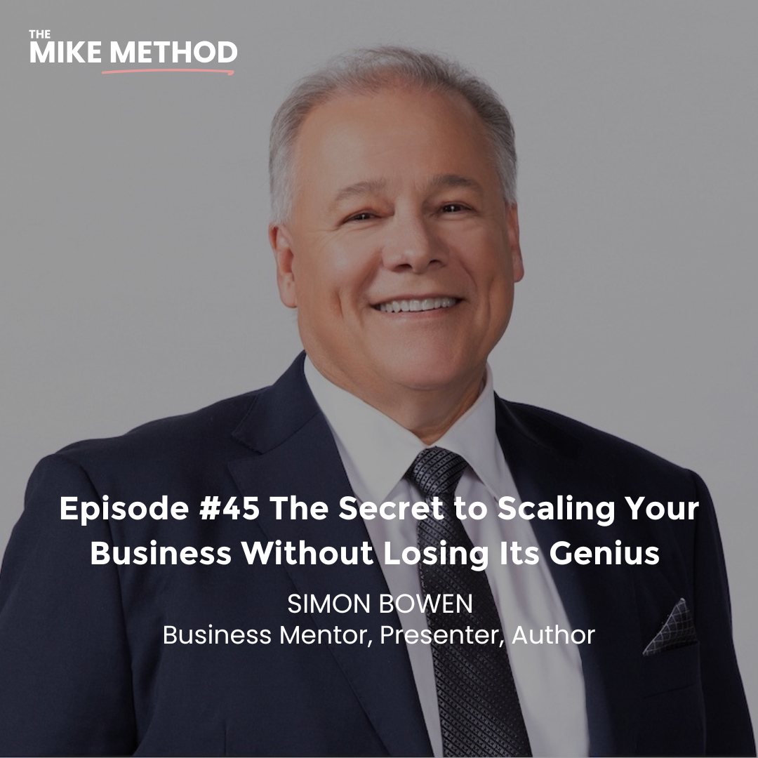 The Secret to Scaling Your Business Without Losing Its Genius with Simon Bowen