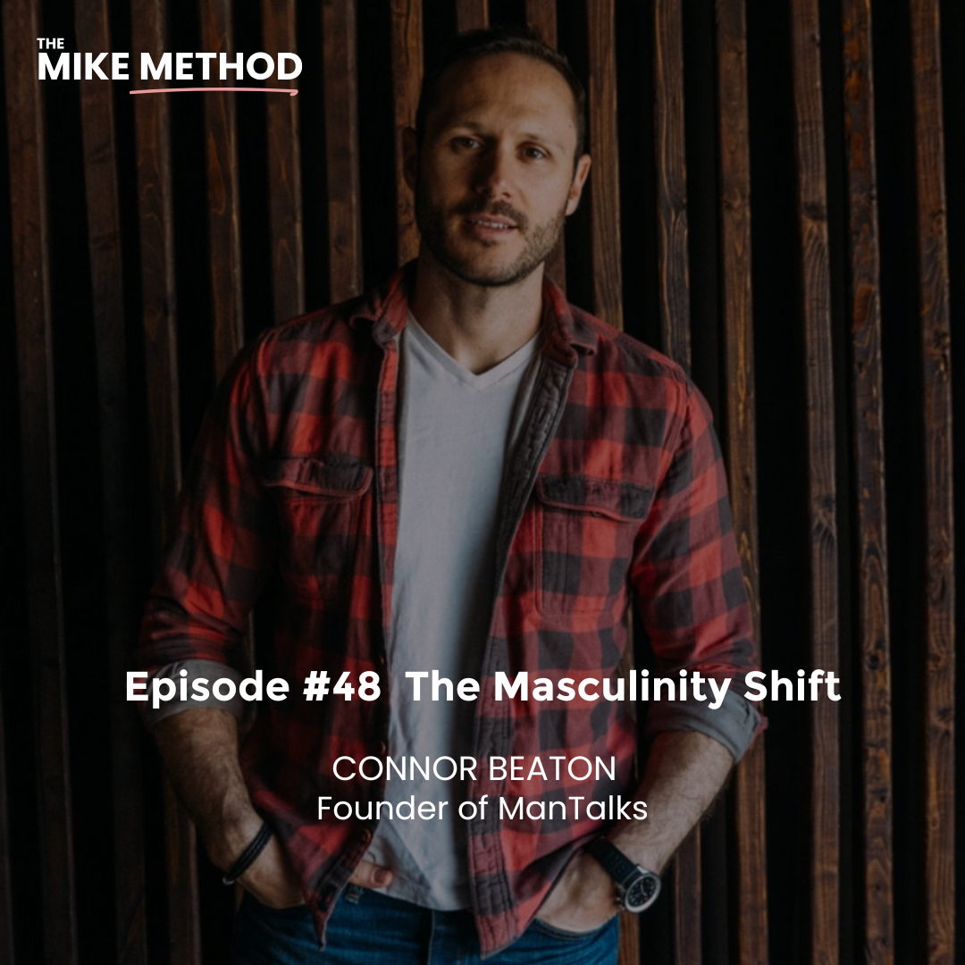 The Masculinity Shift with Connor Beaton