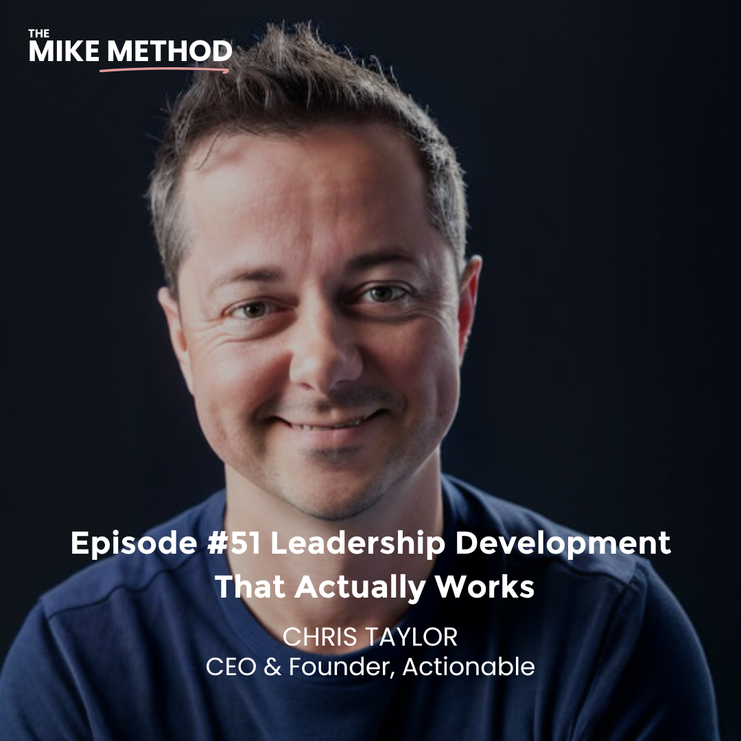 Leadership Development That Actually Works with Chris Taylor