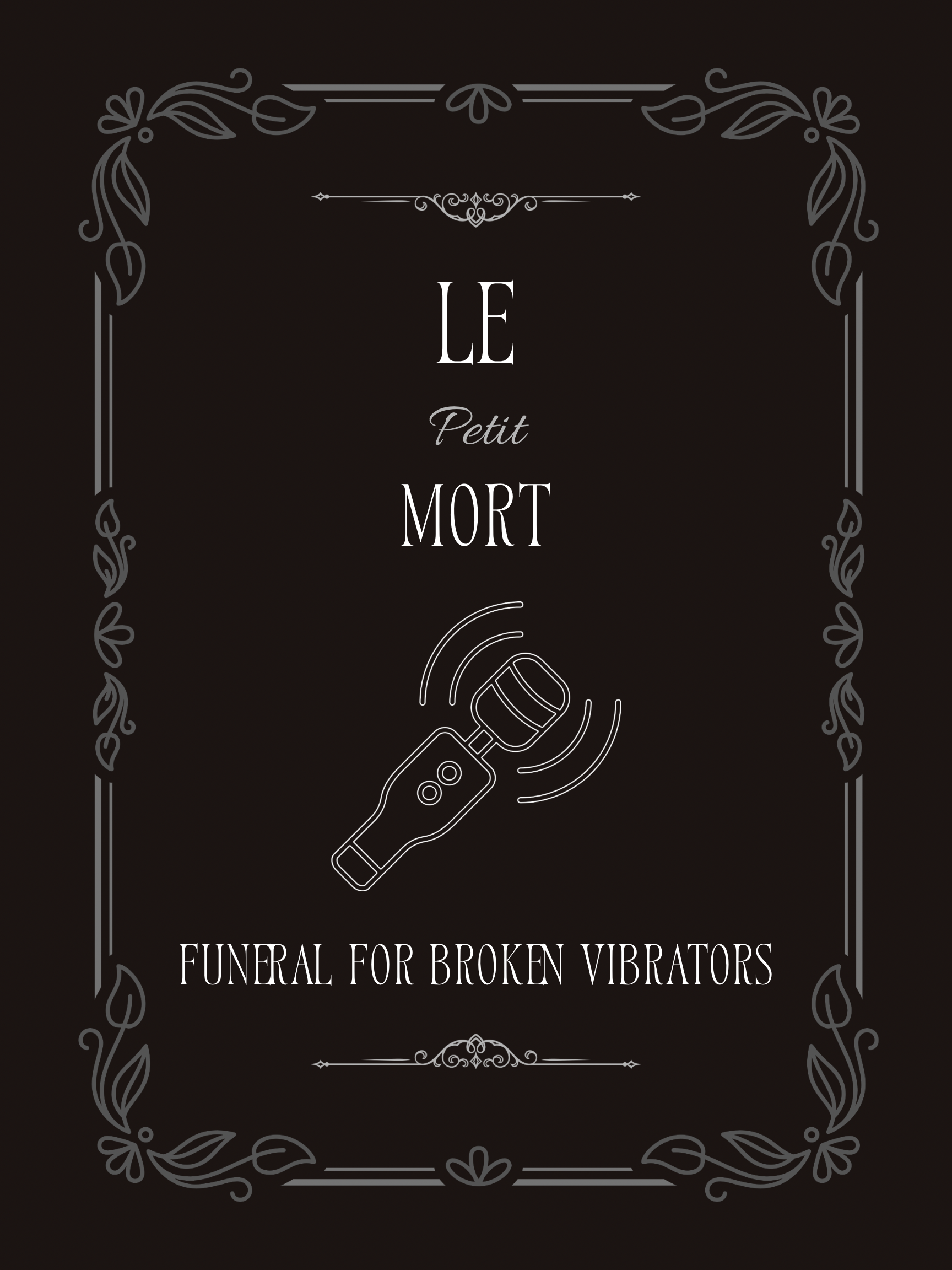 Le Petit Mort: a funeral for broken vibrators 