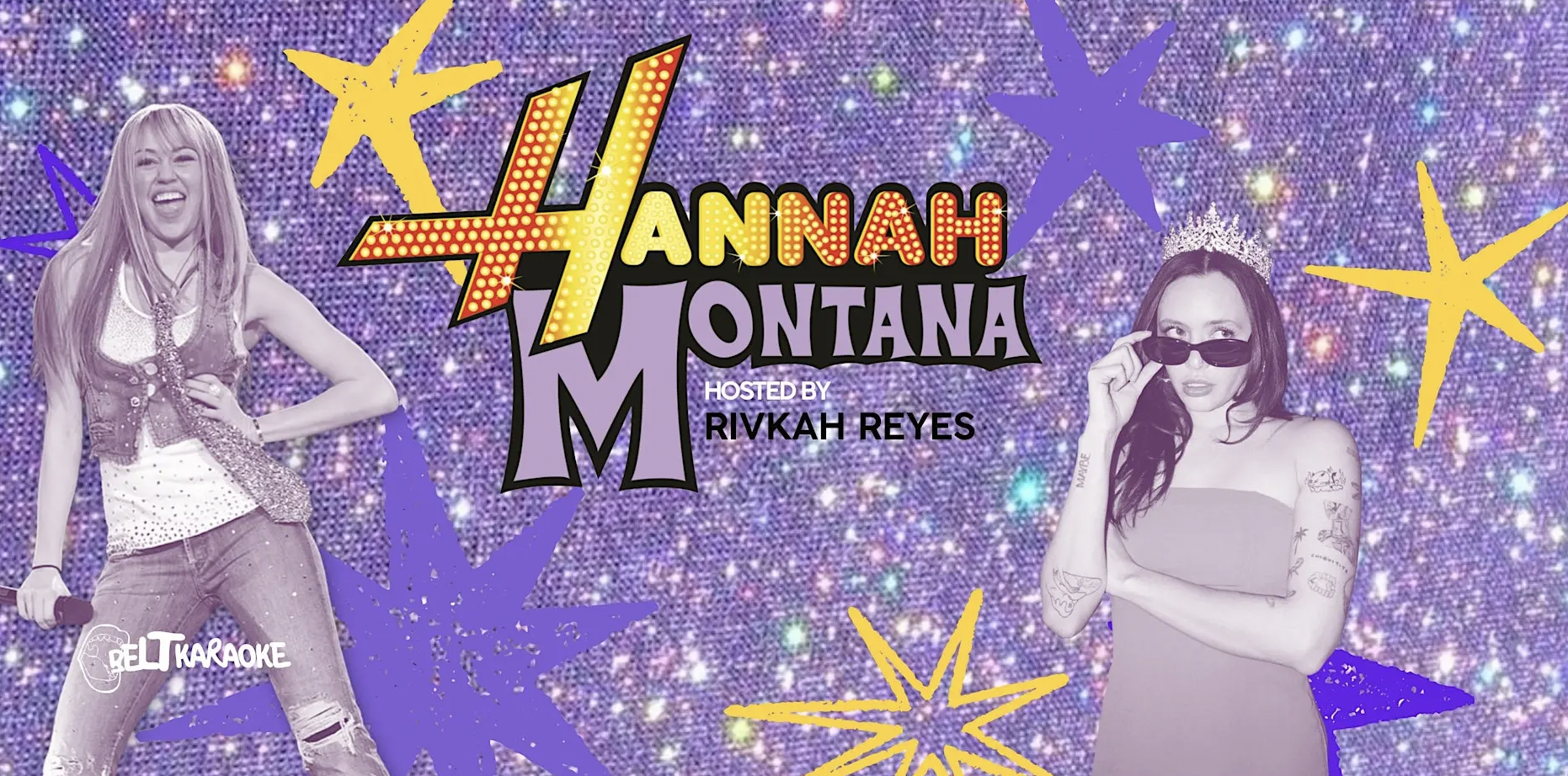 BELT KARAOKE: Hannah Montana Edition with Rivka Reyes