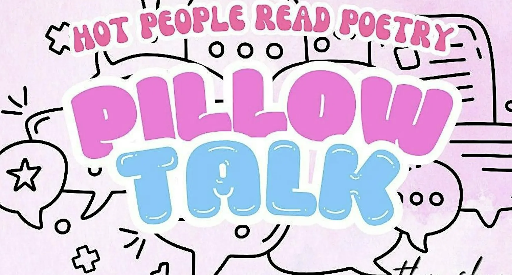 Hot People Read Poetry: Pillow Talk