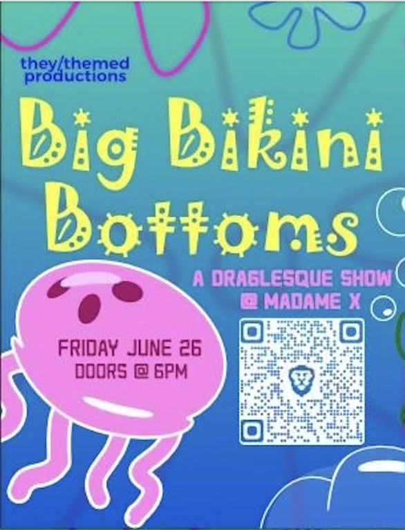 Big Bikini Bottoms: A Draglesque Show