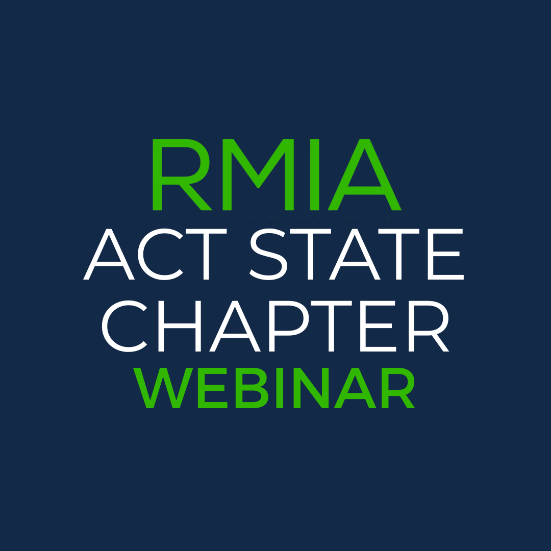 RMIA ACT Chapter | Webinar | July Lunch and Learn