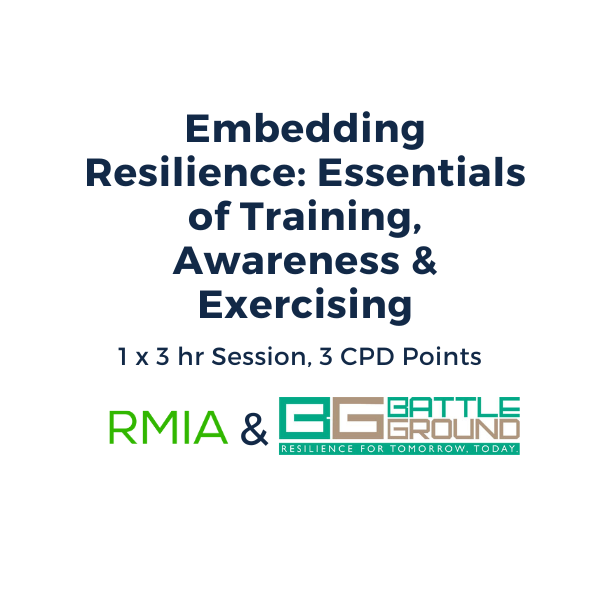 Battleground | Embedding Resilience: Essentials of Training, Awareness & Exercising