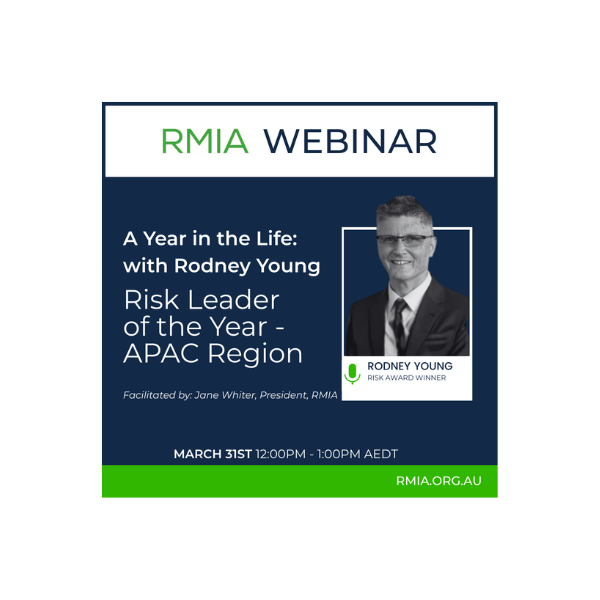 A Year in the Life: with Rodney Young | ﻿RMIA Risk Award Winner | Risk Leader of the Year - APAC Region