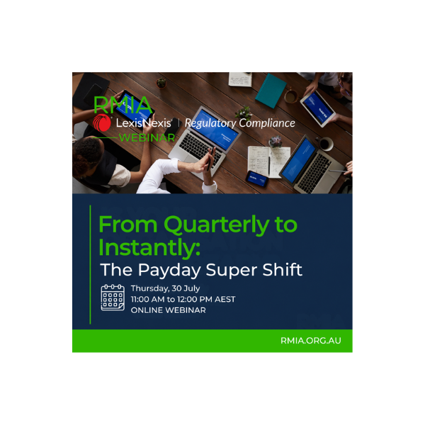 LexisNexis Webinar | From Quarterly to Instantly: The Payday Super Shift