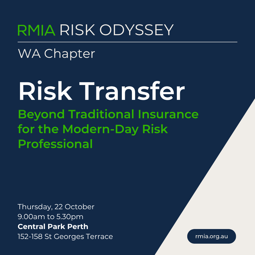 RMIA WA Chapter Risk Odyssey 2026 | Risk Transfer: Beyond Traditional Insurance for the Modern-Day Risk Professional