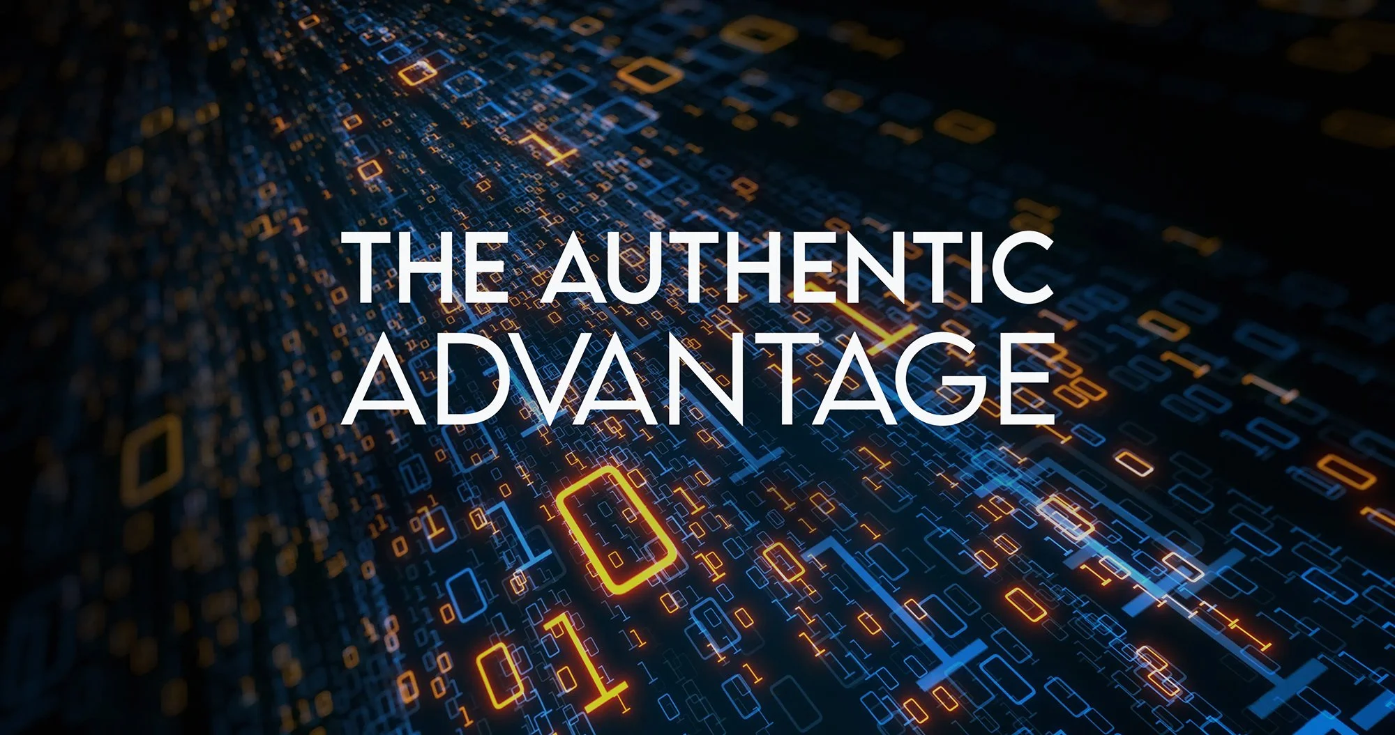 The Authentic Advantage