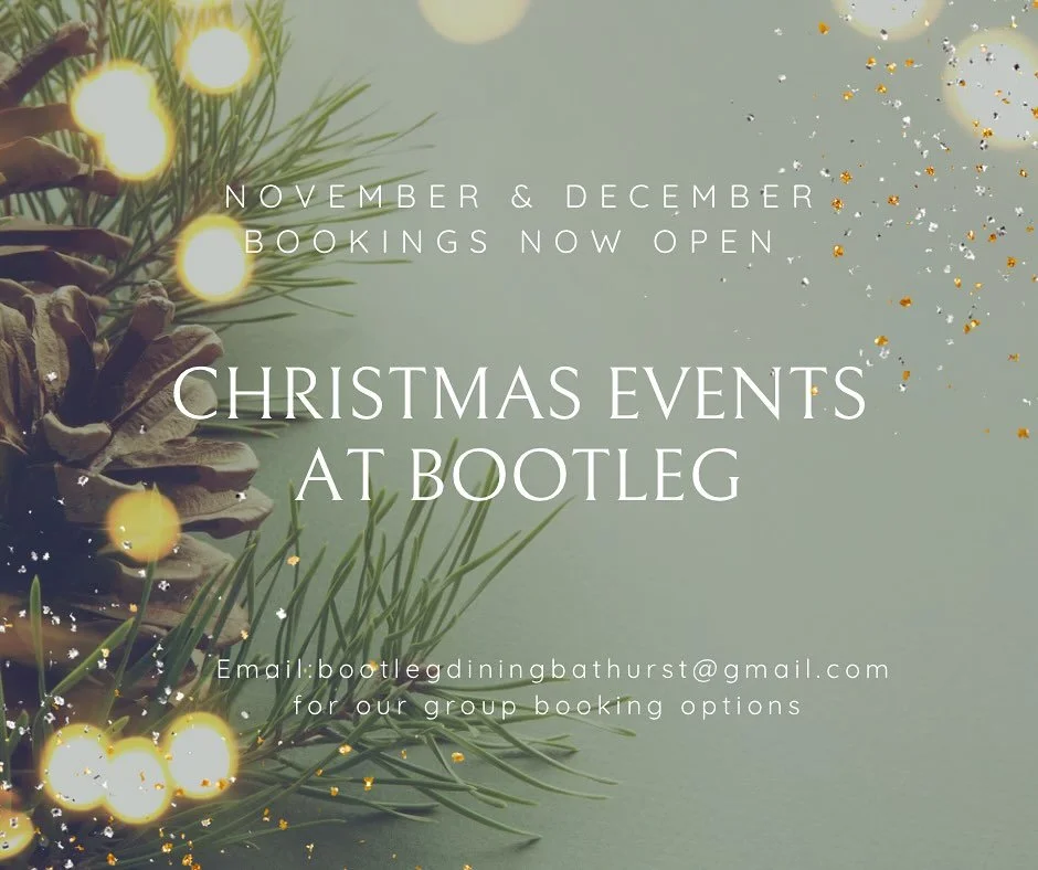 Whether you&rsquo;re looking to host a large party or a small catch up with friends, Bootleg Dining is the place for your Christmas events this season.
Book online now or email bootlegdiningbathurst@gmail.com for a copy of our group menus

See you so
