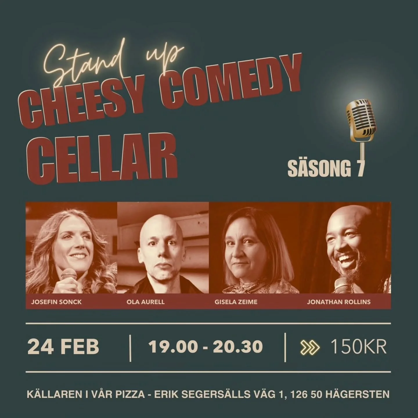 Om en vecka &auml;r det premi&auml;r!! Vi ses d&aring;? F&ouml;rk&ouml;p biljett p&aring; V&aring;r Pizza Aspudden f&ouml;r att s&auml;kra din plats! Boka bord och &auml;ta innan showen? Ring 08 88 77 77 eller maila var@varpizza.se