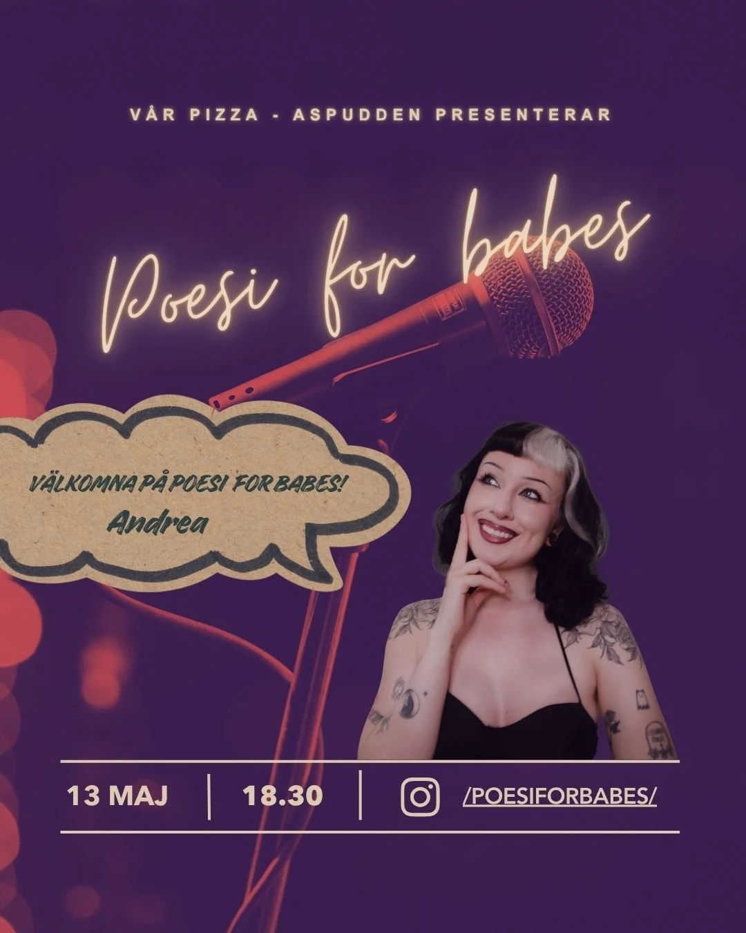 POESI FOR BABES - part 2 -
13:e maj 18:30
V&aring;r Pizza Aspudden
F&ouml;r mer info se: @poesiforbabes