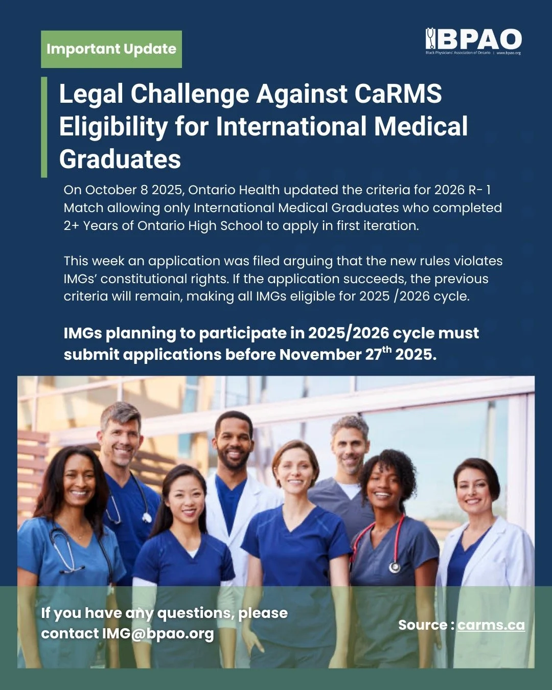On October 8, 2025, the Canadian Residency Matching Service (CaRMS) updated its eligibility criteria to reflect a new policy from the Ontario Ministry of Health. Beginning with the 2026 R-1 Match, only international medical graduates (IMGs) who have 