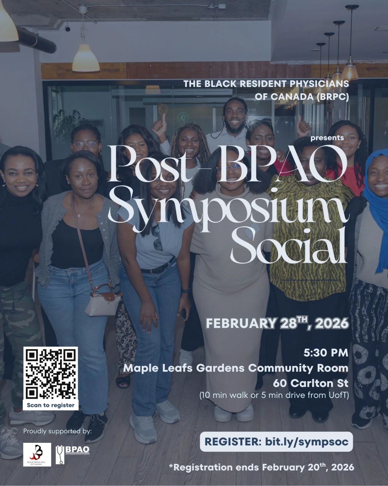 The Black Resident Physicians of Canada (BRPC) is organizing a Post-BPAO Symposium Social for Pre-Medical Students and Medical Trainees

📅 Saturday, February 28, 2026
🕠 5:30 PM - 8 PM
📍 Maple Leaf Gardens Community Room
60 Carlton St (Loblaws, Sec