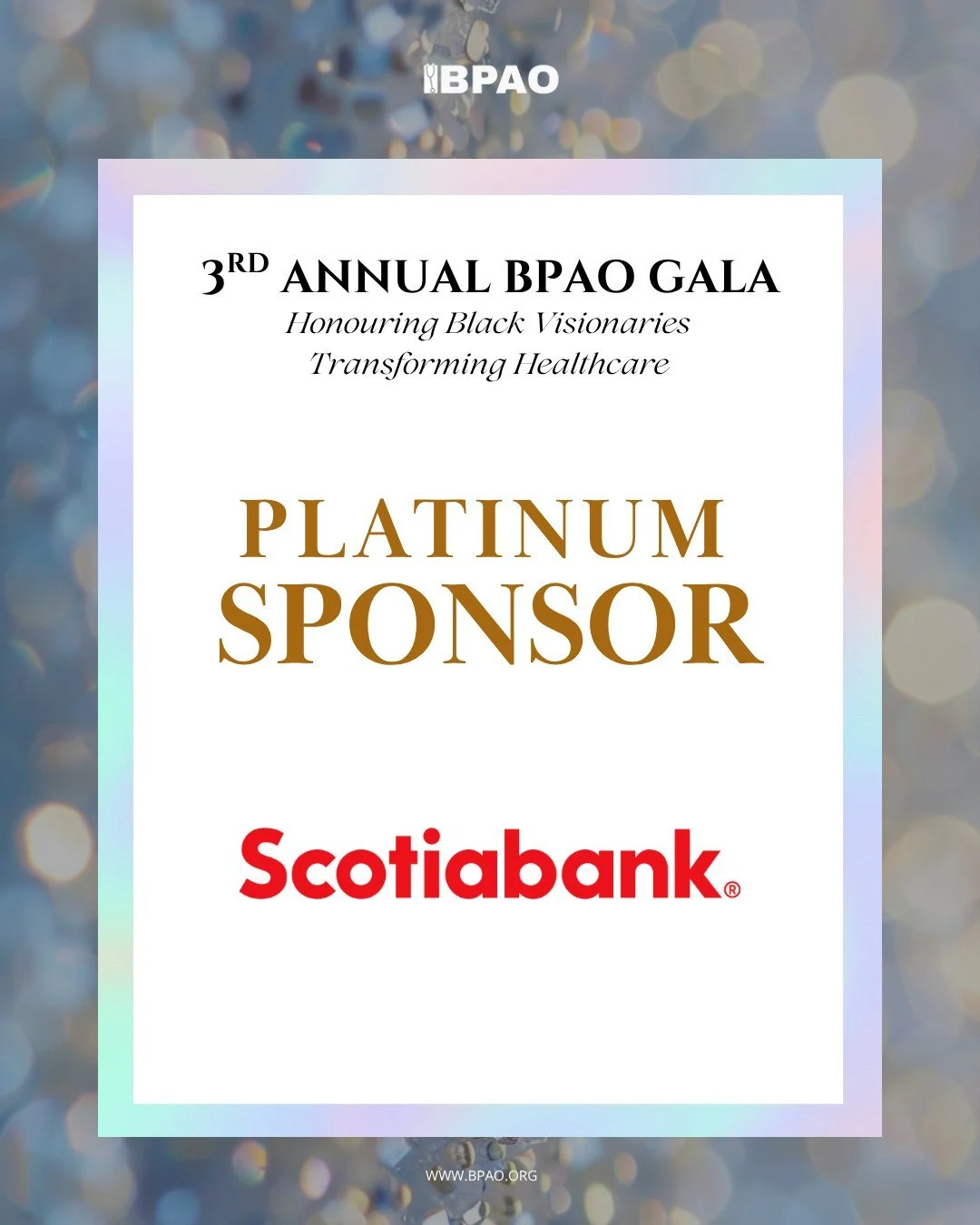 We are proud to welcome Scotiabank (@scotiabank)as a Platinum Sponsor of the 2026 BPAO Gala!

Their continued support helps us create meaningful spaces to celebrate Black excellence, leadership, innovation, and community within healthcare and beyond.
