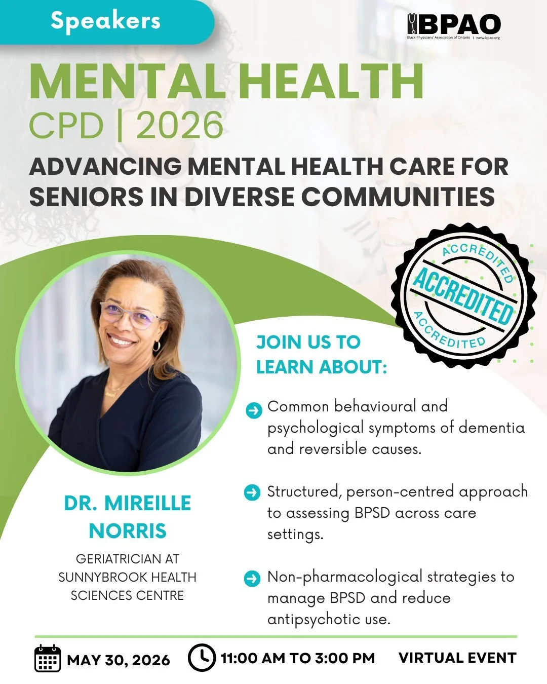 We are honoured to welcome Dr. Mireille Norris as a speaker for BPAO&rsquo;s Mental Health CPD on May 30. 

Dr. Norris is a Geriatrician and Internist at Sunnybrook Health Sciences Centre and Associate Professor at the University of Toronto. She also