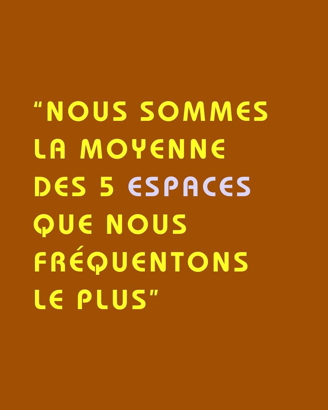 Quels sont les 5 espaces ou lieux que vous fr&eacute;quentez le plus ? ⬇️