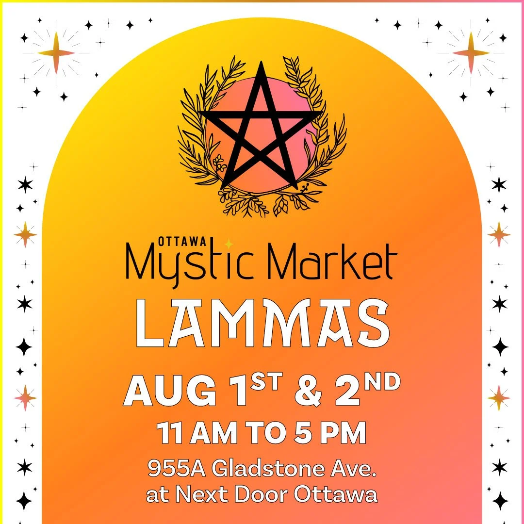 Ottawa Mystic Market - Lammas
