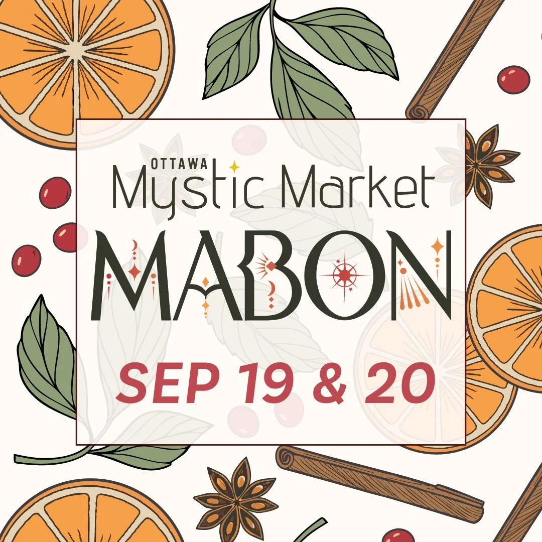 Ottawa Mystic Market - Autumn Equinox