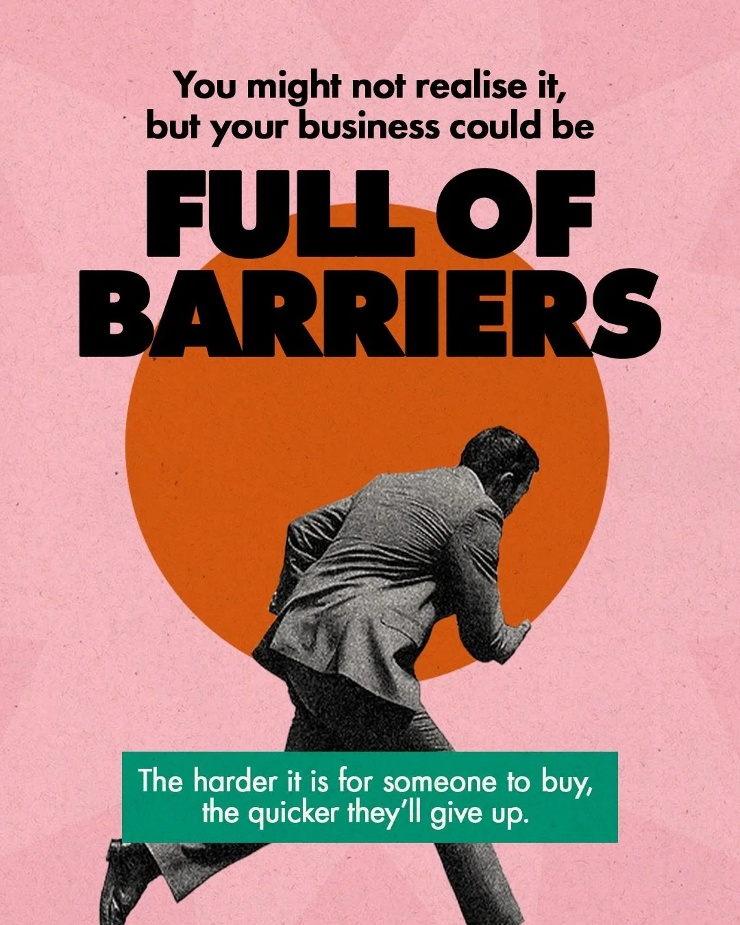 Sometimes the reason you&rsquo;re not making more sales isn&rsquo;t because your product isn&rsquo;t good &mdash; it&rsquo;s because your customer has to jump through too many hoops to get it.

Every click, every unclear step, every hidden cost&helli