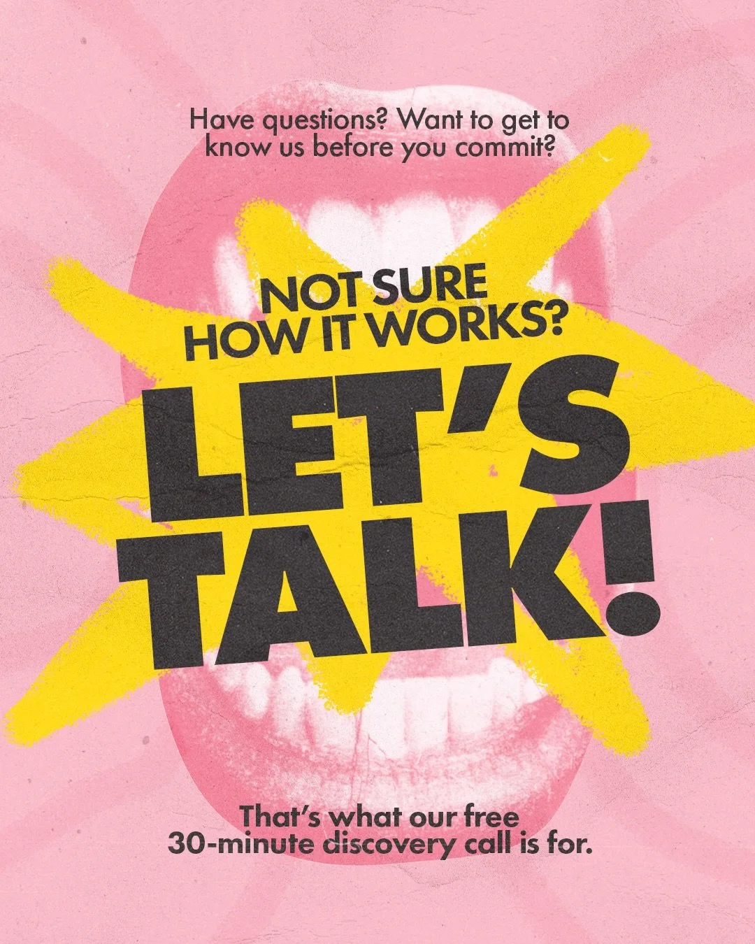 ☎️Ring, ring

Not sure how we work, or if we&rsquo;re the right fit for your project? That&rsquo;s exactly why we offer a free 30-minute discovery call.

It&rsquo;s a no-strings chat where we get to know more about your goals, you get to ask as many 