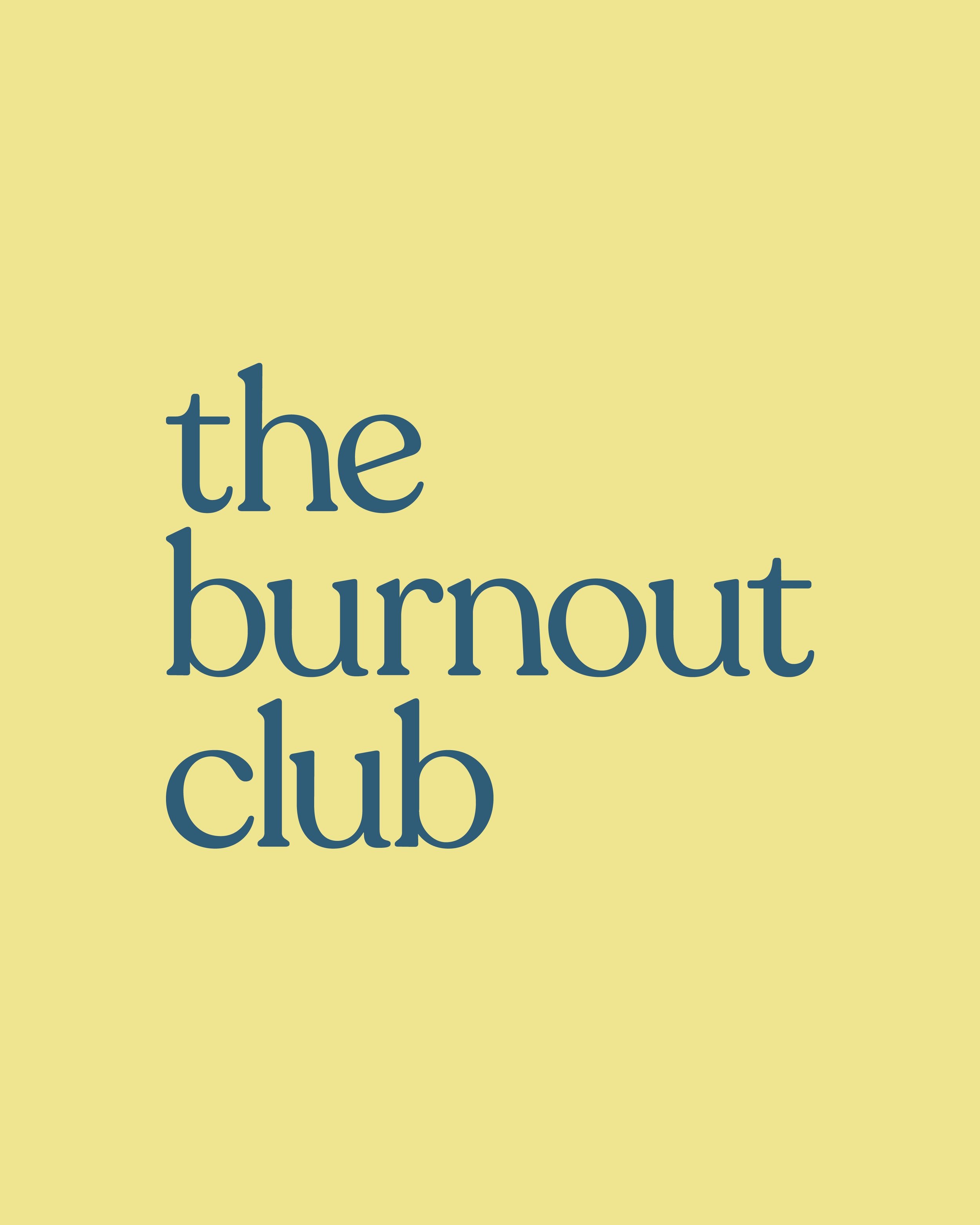 PROJECT RECAP &rarr; The Burnout Club ✨

When Nicola first approached us, The Burnout Club existed as a powerful idea with an incredibly important mission behind it and the brand and website needed to fully reflect the depth, professionalism and comp