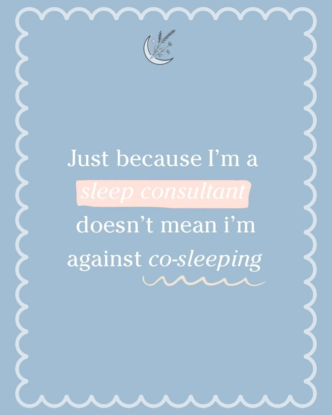 There&rsquo;s a common misconception that working with a sleep consultant means giving something up, like co-sleeping.

But that&rsquo;s not how I approach sleep. 

I&rsquo;ve been on calls with families who start off with, &ldquo;I know you&rsquo;re